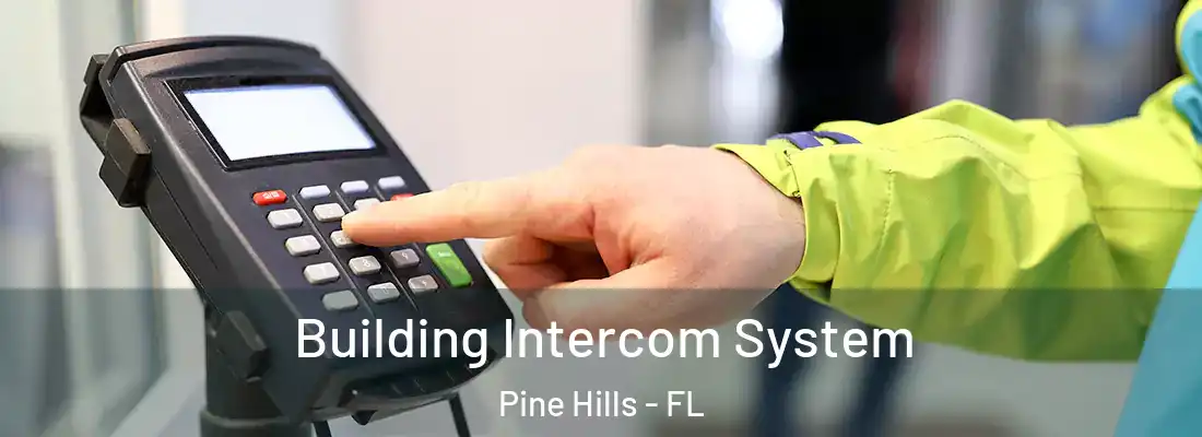  Building Intercom System Pine Hills - FL