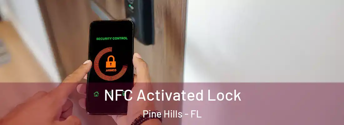 NFC Activated Lock Pine Hills - FL