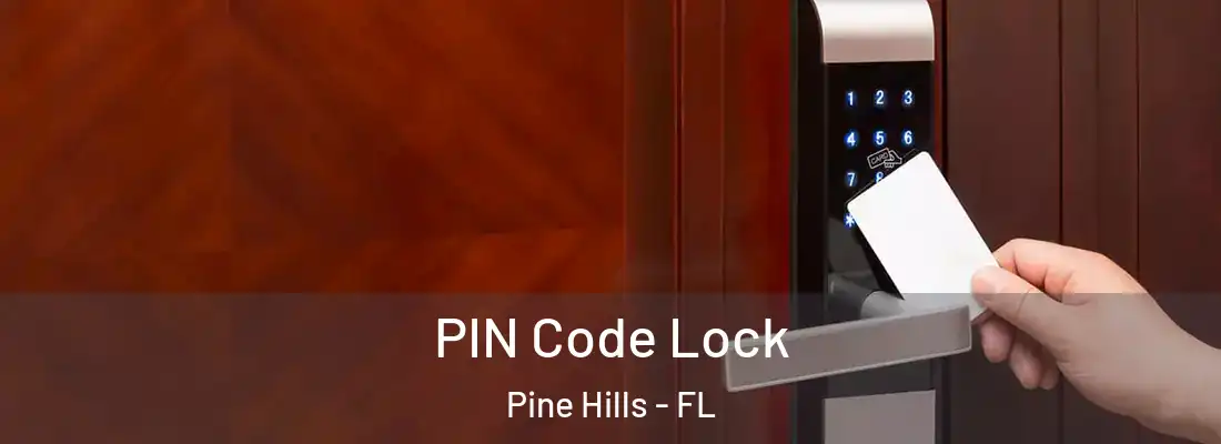  PIN Code Lock Pine Hills - FL